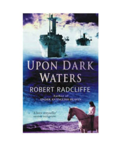 Upon Dark Waters by Robert Radcliffe books on sale
