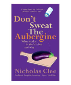 Don't Sweat the Aubergine by Nicholas Clee books on sale