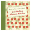 The Italian Mama's Kitchen by Katie Giancarlo and Caldesi Giancarlo books on sale