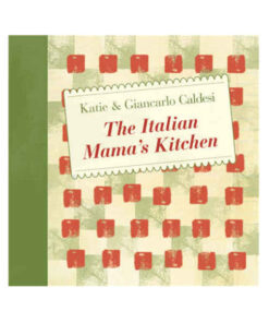 The Italian Mama's Kitchen by Katie Giancarlo and Caldesi Giancarlo books on sale
