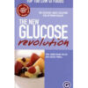 The New Glucose Revolution: Top 100 Low GI Foods by Jennie Brand-Miller and Kaye Foster-Powell books on sale