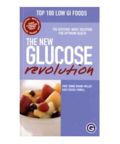 The New Glucose Revolution: Top 100 Low GI Foods by Jennie Brand-Miller and Kaye Foster-Powell books on sale
