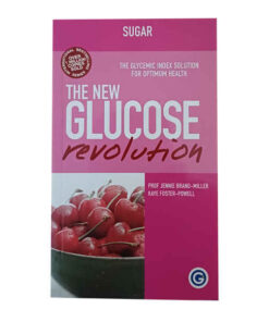 The New Glucose Revolution: Sugar by Jennie Brand-Miller and Kaye Foster-Powell books on sale