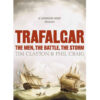 Trafalgar: The Men, The Battle, The Storm by Tim Clayton and Phil Craig books on sale