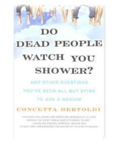 Do Dead People Watch You Shower? By Concetta Bertoldi books on sale