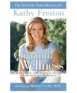 Quantum Wellness by Kathy Freston books on sale