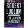 The Janson Directive by Robert Ludlum books on sale