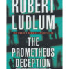 The Prometheus Deception by Robert Ludlum books on sale