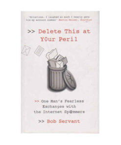 Delete This At Your Peril by Bob Servant books on sale